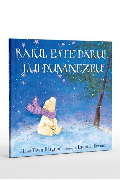Editura Doxologia Raiul este darul lui Dumnezeu, Lisa Tawn Bergren