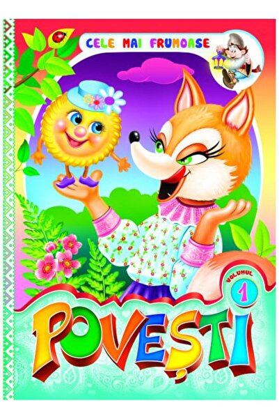 Editura Dorinta Cele mai frumoase povesti. Volumul 1