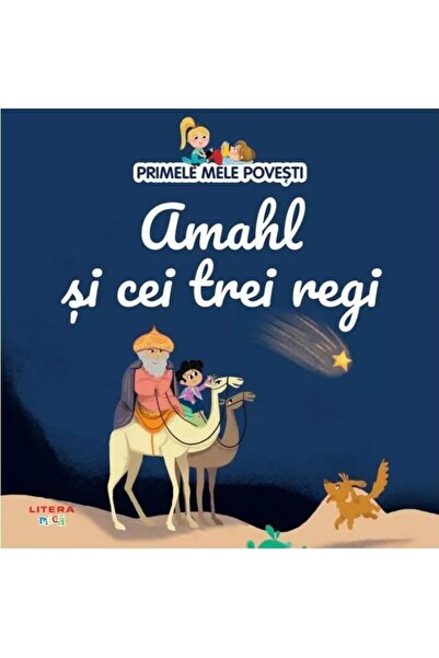 Editura Litera Primele mele povesti. Amahl si cei trei regi
