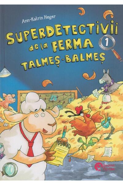 Editura Booklet Fiction Superdetectivii de la ferma talmes-balmes, Ann-Kat