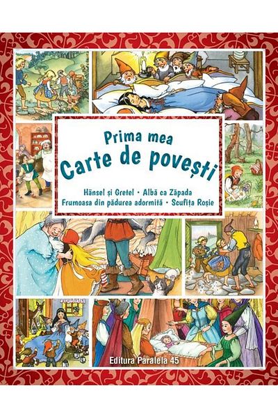 Editura Paralela 45 My first storybook. Hansel and Gretel, Alba