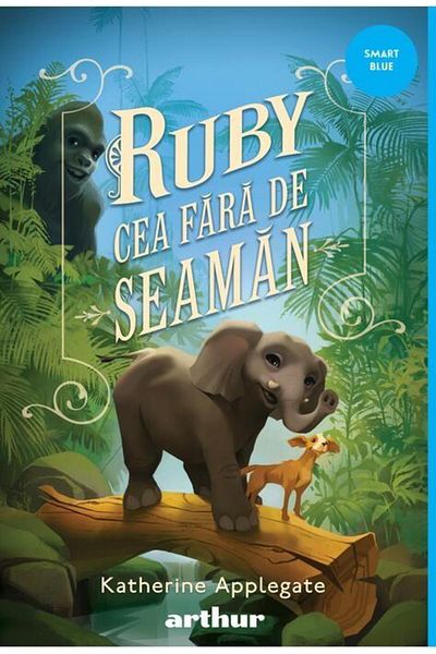 Editura Arthur Ruby Cea Fara de Seaman, Katherine Applegate