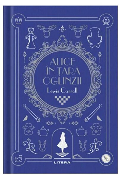 Editura Litera Alice in Tara Oglinzii. Volumul 5. Biblioteca pent