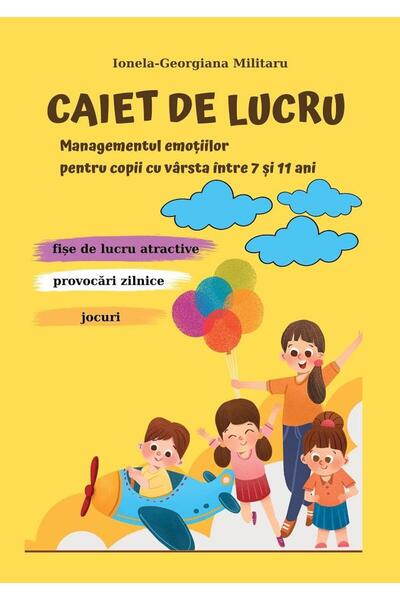 Editura Smart Publishing Caiet de lucru. Managementul emotiilor pentru copi