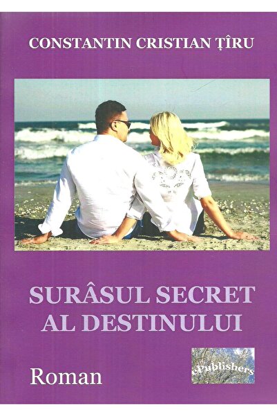 Editura ePublishers Surasul secret al destinului. Roman
