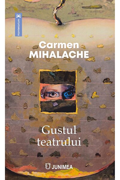 Editura Junimea Gustul teatrului, Carmen Mihalache
