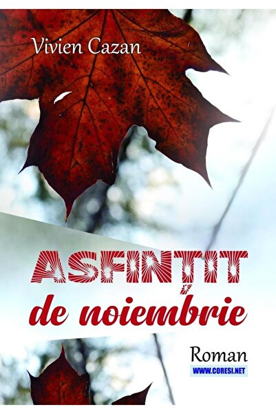 Editura Coresi Asfintit de noiembrie, Vivien Cazan