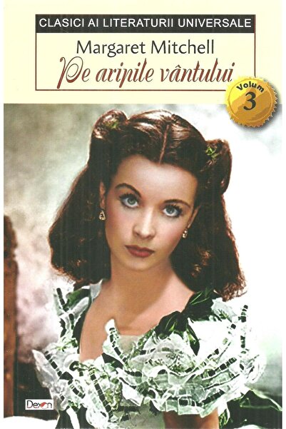 Editura Dexon Pe aripile vantului, volumul 3, Margaret Mitchell