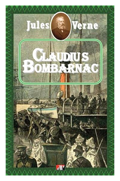 Editura Aldo Press Claudius Bombarnac, Jules Verne