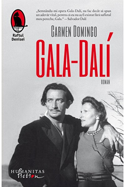 Editura Humanitas Fiction Gala-Dali, Carmen Domingo