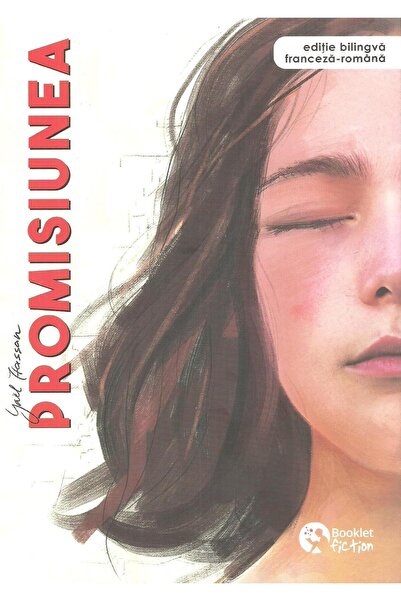 Editura Booklet Fiction Promisiunea. Editie bilingva franceza-romana, Yael