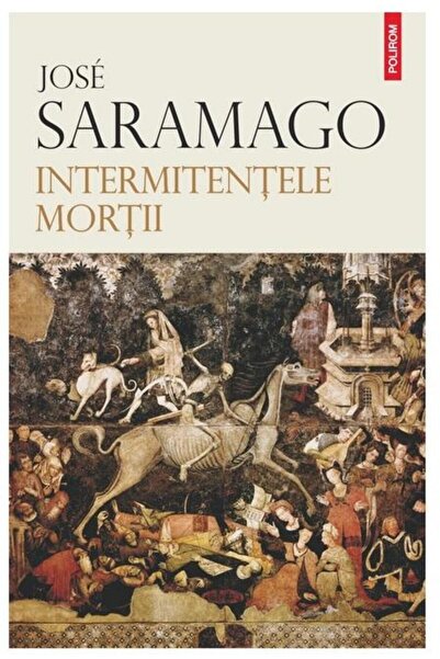 Editura Polirom Intermitentele mortii (editie 2025), Jose Saramago