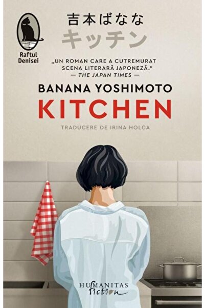Editura Humanitas Fiction Kitchen, Banana Yoshimoto