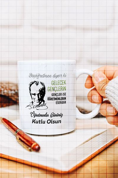 ÇELİKLER HEDİYE Ataturk Teachers New Generation Will Be Your Work Printed Mug