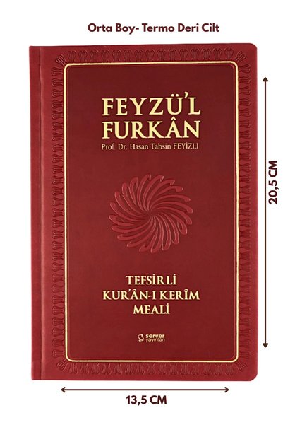 Server Yayınları Feyzü'l Furkan Tefsirli Kur'an-ı Kerim Meali (Orta Boy - Tefsirli Meal - Ciltli) - BORDO