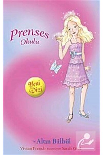 Doğan Çocuk Prenses Okulu 22: Grace ve Altın Bülbül Vivian French Kitabı 75 S...