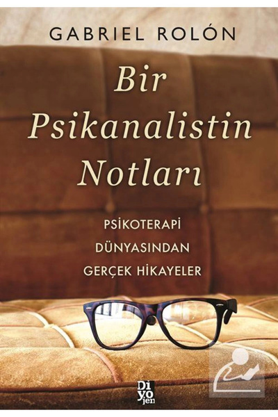 Diyojen Yayıncılık Bir Psikanalistin Notları