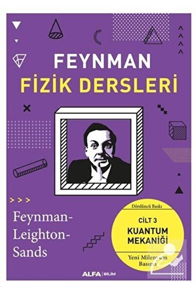 Alfa Yayınları Fizik Dersleri Cilt: 3 Kuantum Mekaniği