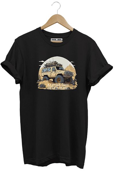 onsrawear Outdoor Offroad 4X4 Car Printed Mountain a Little Dirt Never Hurt 100% Cotton Black Basic T-Shirt