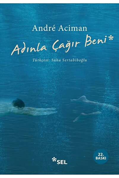 Genel Markalar Adınla Çağır Beni / / Andre Aciman