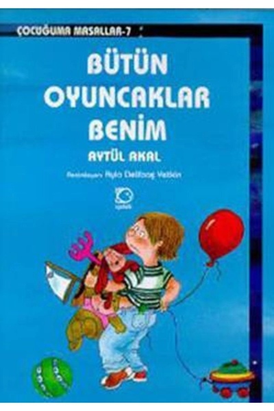 Uçanbalık Yayıncılık Bütün Oyuncaklarım Benim