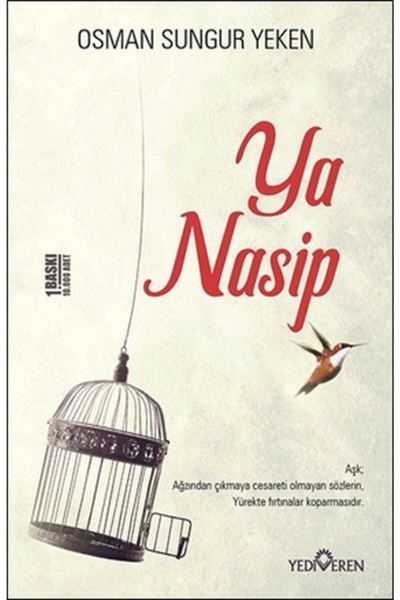 Yediveren Yayınları Ya Nasip, Osman Sungur Yeken, , Ya Nasip Kitabı, 256 Sayfa