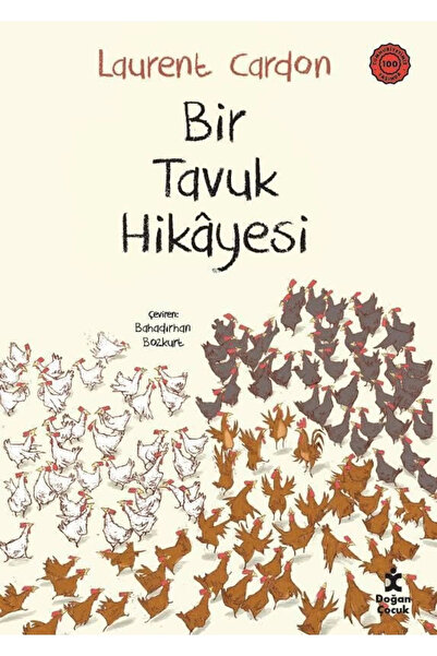 Doğan Çocuk Bir Tavuk Hikâyesi