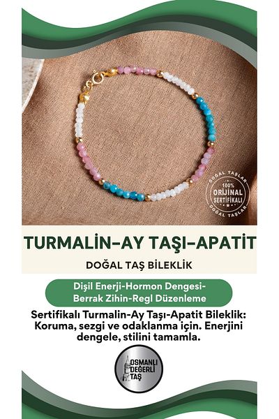 OSMANLI DEĞERLİ TAŞ Certified Tourmaline-Moonstone-Apatite Natural Stone Bracelet