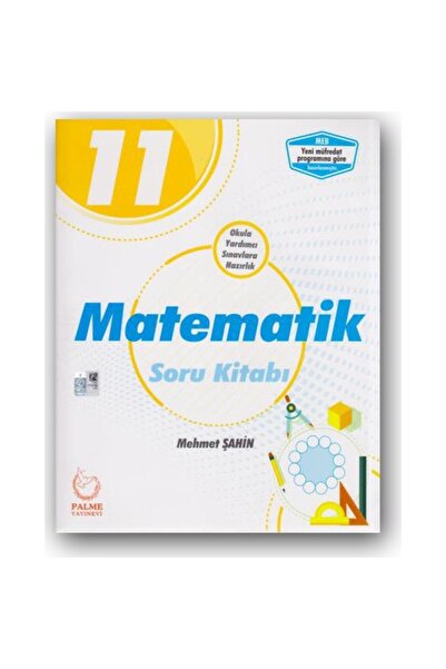 Palme Yayınevi Palme Yayıncılık 11. Sınıf Matematik Soru Kitabı - Mehmet Şahin
