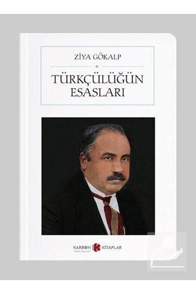 Karbon Kitaplar Türkçülüğün Esasları (CEP BOY) (TAM METİN)