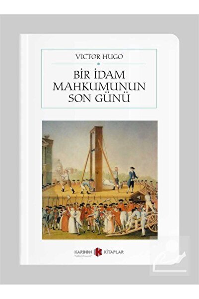 Karbon Kitaplar Bir Idam Mahkumunun Son Günü (Cep Boy) - Victor Hugo