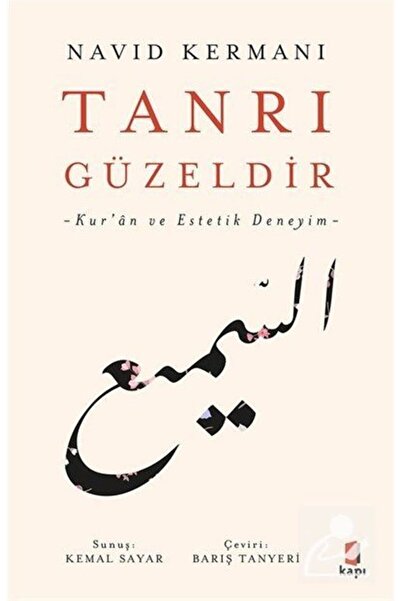 Kapı Yayınları Tanrı Güzeldir & Kur'an Ve Estetik Deneyim