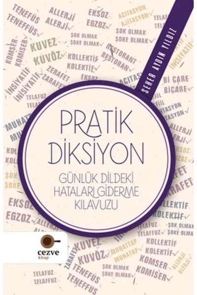 Cezve Kitap Pratik Diksiyon-günlük Dildeki Hataları Giderme Kılavuzu