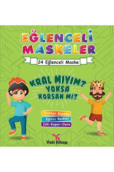 yeti kitap Eğlenceli Maskeler Kral Mıyım Yoksa Korsan Mı?