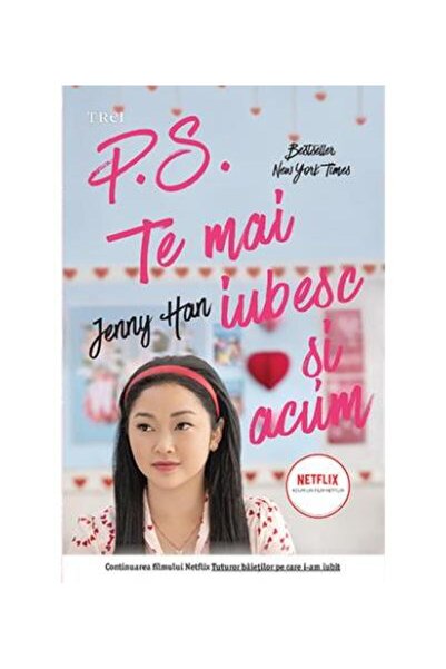 Editura Trei P.S. Te mai iubesc si-acum, Jenny Han