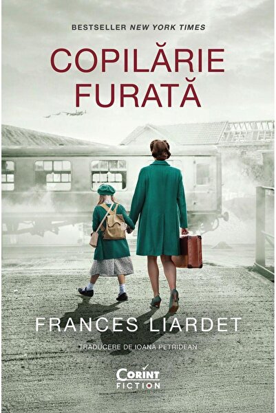 Editura Corint Copilarie furata, Frances Liardet