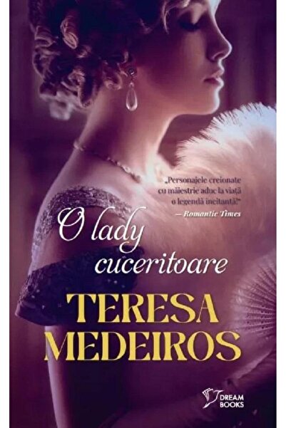 Editura Litera O lady cuceritoare, Teresa Medeiros