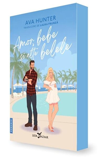 Editura Leda Amor, bebe si alte belele, Ava Hunter