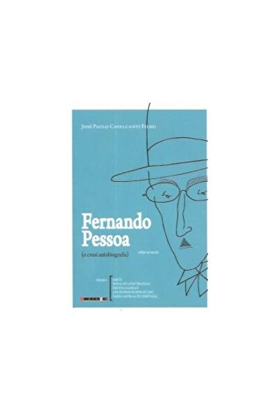 Editura Eikon Fernando Pessoa (o autobiografie), Jose Paolo Cava