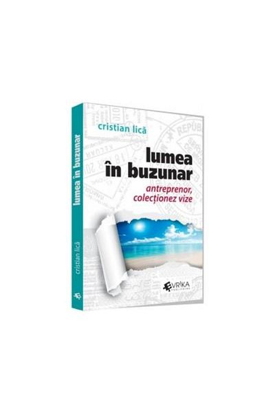 Editura EVRIKA PUBLISHING The world in your pocket. Entrepreneur, collecting visas, C