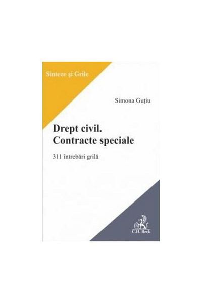 Editura CH Beck Drept civil. Contracte speciale. 311 teste grila,
