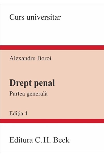 Editura CH Beck Drept penal. Partea generala. Conform noului Cod p
