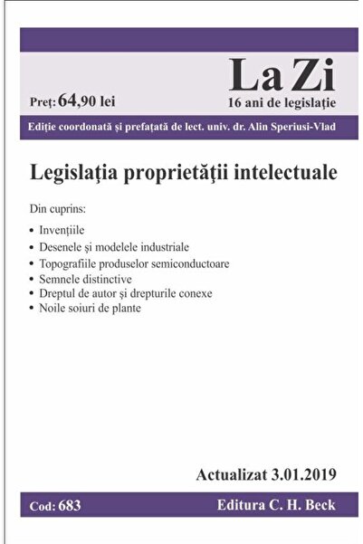 Editura CH Beck Legislatia proprietatii intelectuale. Cod 683. Act