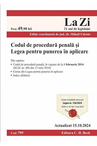 Editura CH Beck Codul de procedura penala si Legea pentru punerea