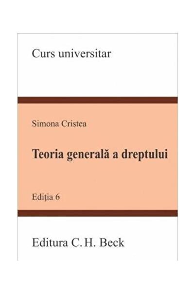 Editura CH Beck Teoria generala a dreptului. Editia a VI-a, Simona