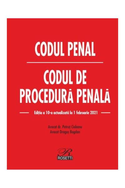 Editura Rosetti Codul penal. Codul de procedura penala. Editia a 1