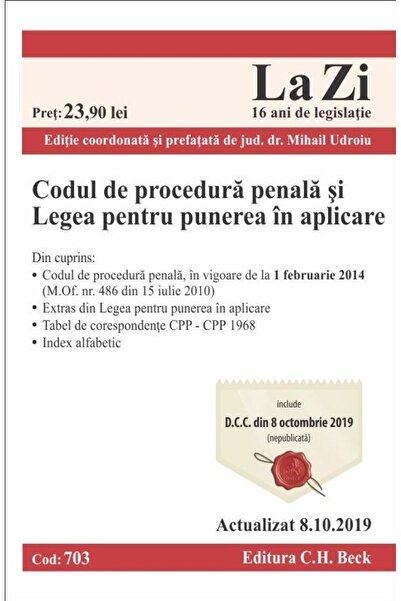 Editura CH Beck Codul de procedura penala si Legea pentru punerea