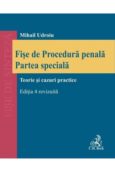 Editura CH Beck Fise de Procedura penala. Partea speciala. Teorie