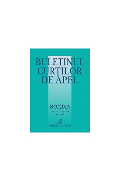 Editura CH Beck Buletinul Curtilor de Apel, Nr. 8-9/2013