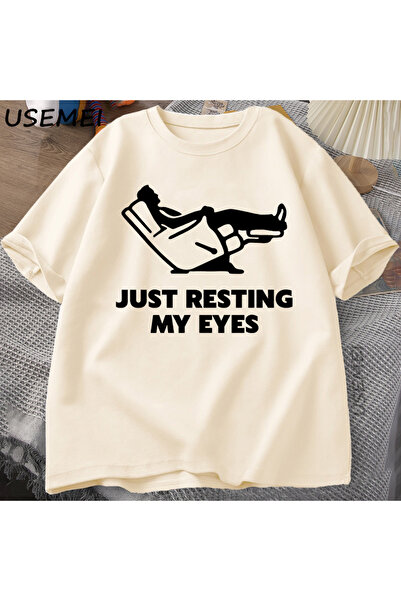 Tarzsokak Doar lăsați-mi ochii să se odihnească, relaxați-vă, cămașă amuzantă...